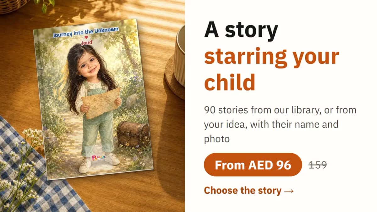 A story starring your child. 90 stories from our library, or from your idea, with their name and photo. From AED 96 instead of 159. Choose the story
